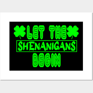 Let the Shenanigans Begin Posters and Art